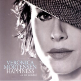 Veronica Mortensen - Happiness Is Not Included '2007