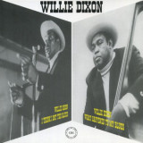 Willie Dixon - I Think I Got The Blues / What Haappened To My Blues '2006