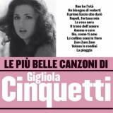 Gigliola Cinquetti - Le piÃ¹ belle canzoni di Gigliola Cinquetti '2005