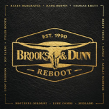 Brooks & Dunn - Reboot... Aint Nothing Bout You '2019