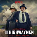 Thomas Newman - The Highwaymen (Music From the Netflix Film) '2019