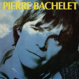 Pierre Bachelet - Les corons '1982 (2015)