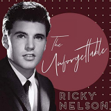Ricky Nelson - The Unforgettable Ricky Nelson '2019