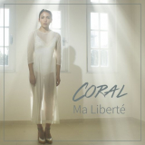 Coral - Ma libertÃ© '2020