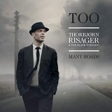 Thorbjorn Risager - Too Many Roads '2014