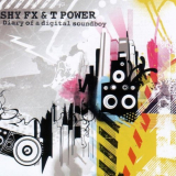 Shy FX & T Power - Diary of a Digital Soundboy '2005/2014