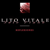 Lito Vitale - SÃ³lo Piano: Reflexiones '2020
