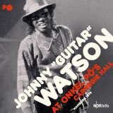 Johnny Guitar Watson - At Onkel PÃ¶s Carnegie Hall 1976 (Remastered) '2020