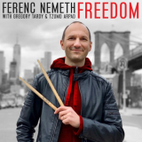 Ferenc Nemeth - Freedom '2020