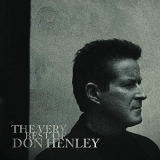 Don Henley - The Very Best Of '2009/2014