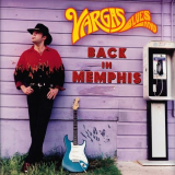 Vargas Blues Band - Back In Memphis '2021