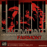 Fairmont - A Retrospective 2011-2021 '2021