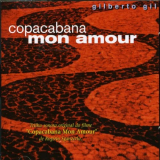 Gilberto Gil - Copacabana Mon Amor '1998