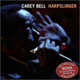 Carey Bell - Harpslinger: 30th Anniversary Reissue (Remastered) '1988/2018
