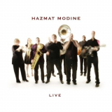 Hazmat Modine - Live '2014