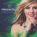 Melanie Payer - Einfach mehr '2018