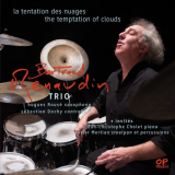 Bertrand Renaudin Trio - La tentation des nuages '2018