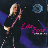 Lita Ford - Live And Deadly [Limited Edition] '2014