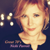 Nicki Parrott - Great 70s '2021