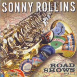 Sonny Rollins - Road Shows, vol.1 '2008