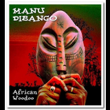 Manu Dibango - African Woodoo '2008