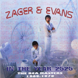 Zager & Evans - In The Year 2525: The RCA Masters 1969-1970 '2017