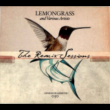 Lemongrass - The Remix Sessions Volume 1 & 2 '2010/2017