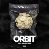 Spit Syndicate - Orbit '2018