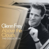 Glenn Frey - Above The Clouds - The Collection (Deluxe) '2018