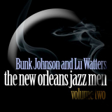 Bunk Johnson - New Orleans Jazz Men, Vol. 2 '2011