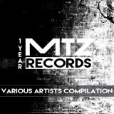 VA - 1 Year MTZ Records '2017