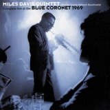 Miles Davis Quintet - Complete Live At The Blue Coronet 1969 '2010