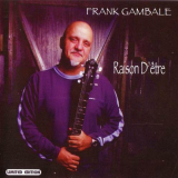 Frank Gambale - Raison DEtre '2004