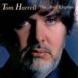 Tom Harrell - Art of Rhythm 'May 29, 1997 - July 28, 1997