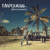 Marquess - En Movimiento '2018