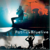 Patrick Bruel - Rien ne sefface '2001