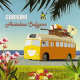 Cubismo - Autobus Calypso '2007