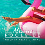 Kraak & Smaak - Poolside Miami 2018 '2018