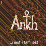 Ankh - Tu jest i tam jest (Here & There Now) '2018