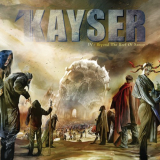 Kayser - IV Beyond The Reef Of Sanity '2016