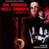 Stelvio Cipriani - UnOmbra NellOmbra (Original Soundtrack) '1979 (2006)