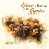 Chico & The Gypsies - Unidos '2021