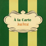 Jean Ferrat - Ã€ La Carte '2016