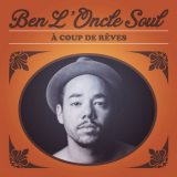Ben lOncle Soul - Ã€ coup de rÃªves '2014