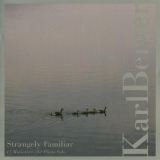 Karl Berger - Strangely Familiar '2010