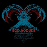 God Module - The Unsound Remixes '2020
