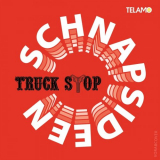 Truck Stop - Schnapsideen '2020