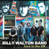 Billy Walton Band - Live In The UK '2015