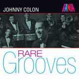 Johnny Colon - Fania Rare Grooves '2015