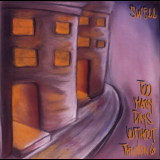 Swell - Too Many Days Without Thinking '1997